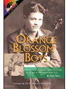 Orange Blossom Boys by Orange Blossom Boys for
