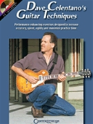 Dave Celentano's Guitar Techniques by Celentano Dave for Guitar Met (W/cd)