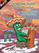 Christmas South Of The Border by - Ames Randall - The Cactus Brothers for Piano