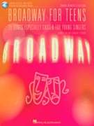 Broadway For Teens by Various - Lerch Louise - for Vocal Collection (Young Women's Editio - w/Audio Access)