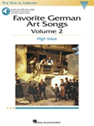Favorite German Art Songs Volume 2 by Various for High Voice (Vocal Library - w/Audio Access)