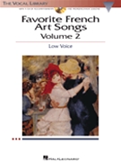 Favorite French Art Songs by Various for Low Voice (Vocal Library)