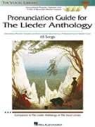 Lieder Anthology by Pronunciation Guide - Gerhart and Spiegelman - for Vocal Text