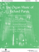 Organ Music Of Richard Purvis Christmas by Purvis Richard - Purvis - for Organ