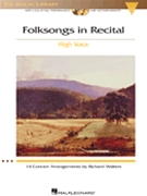 Folksongs In Recital by - Walters Richard - for High Voice w/c
