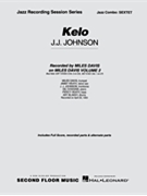 Kelo Original Jj Version (Trb / Tru / Tenor by Johnson J J for Combo Sextet