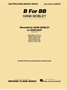 B For Bb by Mobley Hank for Combo