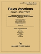 Blues Variations by Schnyder Daniel for Combo