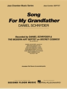 Song For My Grandfather by Schnyder Daniel for Combo