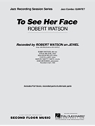 To See Her Face by Watson R for Combo Quintet