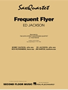 Frequent Flyer by Jackson E for Sax Quartet