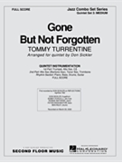 Gone But Not Forgotten (For Fats) by Turrentine Tommy - Sickler Don - for