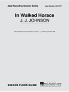 In Walked Horace by Johnson J J for Combo Sextet
