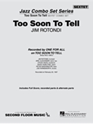 Too Soon To Tell by Davis Steve for Combo Sextet