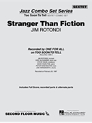 Stranger Than Fiction by Rotondi Jim for Combo Sextet