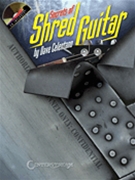 Secrets Of Shred Guitar by Celentano Dave for Guitar Met