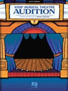 Kids' Musical Theatre Audition Songs by Boy's Edition - Dansicker Michael - for Vocal Collection