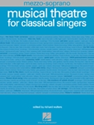 Musical Theatre For Classical Singers by Mezzo-soprano - Walters Richard - for Mez-sop/al