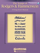 Songs Of Rodgers & Hammerstein by Rodgers and Hammerstein for Soprano (w/Audio Access)