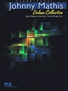 Johnny Mathis Deluxe Collection by Johnny Mathis for PVG Collection
