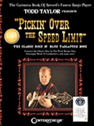 Pickin' Over The Speed Limit by Taylor Todd Todd Taylor for Banjo Collection