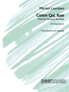 Contre Qui Rose by Lauridsen Morten for Str Quartet
