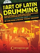 The Art of Latin Drumming by Rosa and Neciosup for Drum Set