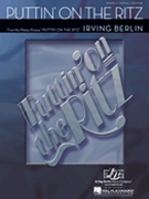 Puttin' On The Ritz by Berlin Irving Irving Berlin for PVG