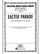 Easter Parade by Berlin Irving - Warnick Clay - for SATB
