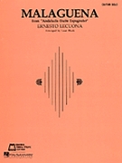 Malaguena by Lecuona Ernesto - Block Leon - Ernesto Lecuona for Guitar Sol
