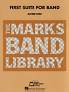 1st Suite For Band by Reed Alfred for Concert Band