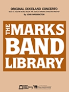 Original Dixieland Concerto by Warrington Johnny for Concert Band