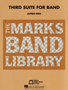 3rd Suite For Band by Reed Alfred for Concert Band