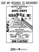 Give My Regards To Broadway by Cohan George M George M Cohen for PVG