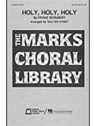 Holy Holy Holy by Schubert Franz - Ehret Walter - for SATB
