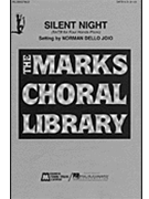 Silent Night by Gruber Franz - Dello Joio - for SATB