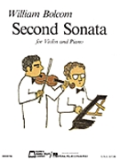 Second Sonata for Violin and Piano by Bolcom WIlliam for Violin
