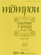 Canciones Y Danzas #5-8 by Mompou for Piano