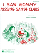 I Saw Mommy Kissing Santa Claus by Connor Tommie for PVG Solo