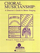 Choral Musicianship by Fenton and Johnson for Text