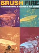 Brush Fire by Kirk Willis for Drum Set