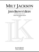 John Brown's Body for Vibes and Piano by Jackson Milt for Score and Parts