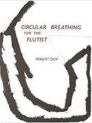 Circular Breathing For The Flutist by Dick Robert for Flute Method