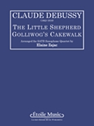 Little Shepherd/Golliwog's Cakewalk by Debussy Claude - Zajac Elaine - for Saxophone Quartet