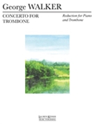 Concerto For Trombone (1957) by Walker George for Trombone and Piano