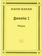 Piano Sonata No. 1 by Baker David for