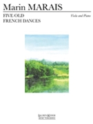 Five Old French Dances by Marais Marin for Score and Parts