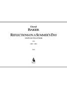 Reflections on a Summer's Day by Baker David for Full Score
