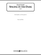 Singing in the Dark by Schiff David for Full Score