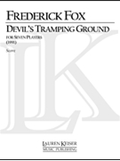 Devil's Tramping Ground by Fox Frederick for Full Score